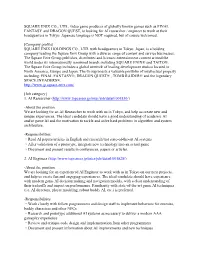 SQUARE ENIX CO., LTD., Video Game Producer of Globally Known