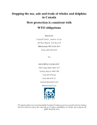 Stopping the Use, Sale and Trade of Whales and Dolphins in Canada How Protection Is Consistent with WTO Obligations