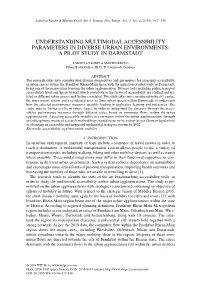 Understanding Multimodal Accessibility Parameters in Diverse Urban Environments: a Pilot Study in Darmstadt