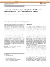 A Survey of Assistive Technologies and Applications for Blind Users on Mobile Platforms: a Review and Foundation for Research