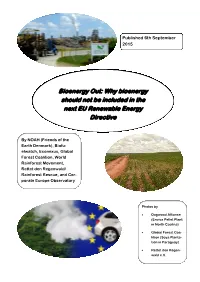 Bioenergy Out: Why Bioenergy Should Not Be Included in the Next EU Renewable Energy Directive