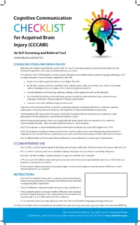 Cognitive-Communication CHECKLIST Checklist for Acquired Brain Injury (CCCABI) ©Sheila Macdonald M.Cl.Sc