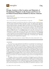 Design, Analysis of the Location and Materials of Neodymium Magnets on the Torque and Power of In-Wheel External Rotor PMSM for Electric Vehicles