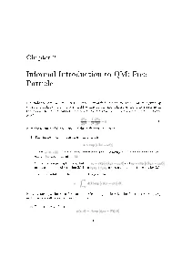Informal Introduction to QM: Free Particle