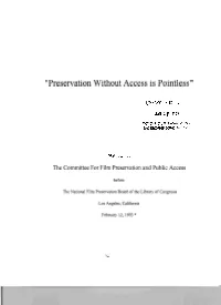 "Preservation Without Access Is Pointless"