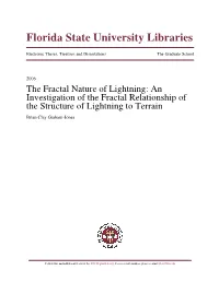 The Fractal Nature of Lightning: an Investigation of the Fractal Relationship of the Structure of Lightning to Terrain Brian Clay Graham-Jones