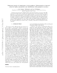 Arxiv:1710.01658V1 [Physics.Optics] 4 Oct 2017 to Ask the Question “What Is the RI of the Small Parti- Cles Contained in the Inhomogeneous Sample?”