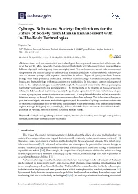 Cyborgs, Robots and Society: Implications for the Future of Society from Human Enhancement with In-The-Body Technologies