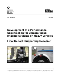Development of a Performance Specification for Camera/Video Imaging Systems on Heavy Vehicles Final Report: Supporting Research