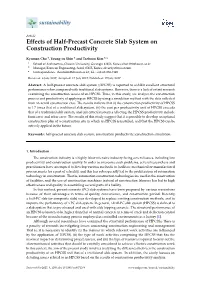 Effects of Half-Precast Concrete Slab System on Construction Productivity
