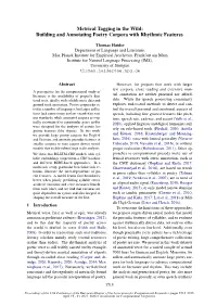 Metrical Tagging in the Wild: Building and Annotating Poetry Corpora with Rhythmic Features