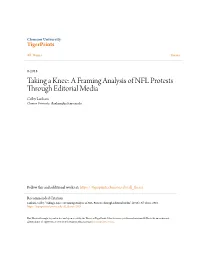 A Framing Analysis of NFL Protests Through Editorial Media Colby Lanham Clemson University, Dlanham@G.Clemson.Edu