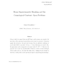 Brane Supersymmetry Breaking and the Cosmological Constant: Open Problems