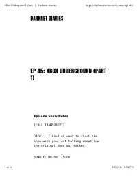 Ep 45: Xbox Underground (Part 1)