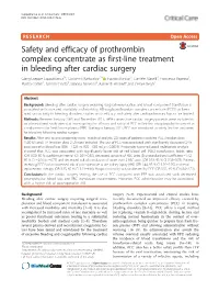 Safety and Efficacy of Prothrombin Complex Concentrate As First-Line