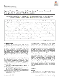 Spatial Motion of Arytenoid Cartilage Using Dynamic Computed Tomography Combined with Euler Angles