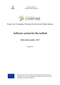 Software System for the Testbed