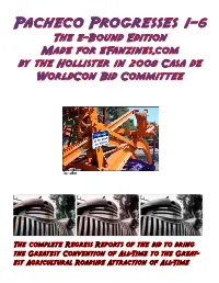 The Pacheco Progress a Report for Casa De Worldcon