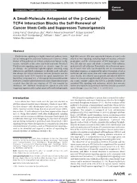A Small-Molecule Antagonist of the B-Catenin/ TCF4 Interaction Blocks