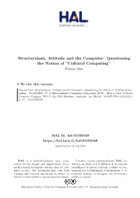 Structuralism, Attitude and the Computer: Questioning the Notion of ”Cultural Computing” Warren Burt