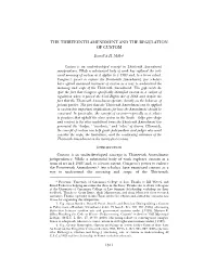 Thirteenth Amendment and the Regulation of Custom
