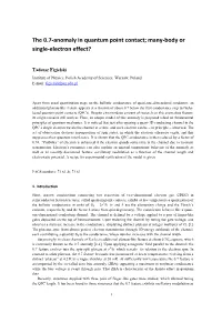 The 0.7-Anomaly in Quantum Point Contact; Many-Body Or Single-Electron Effect?