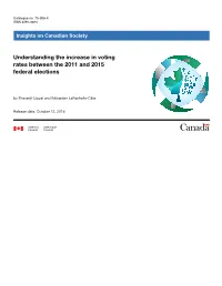 Understanding the Increase in Voting Rates Between the 2011 and 2015 Federal Elections