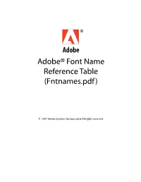 Adobe® Font Name Reference Table (Fntnames.Pdf)