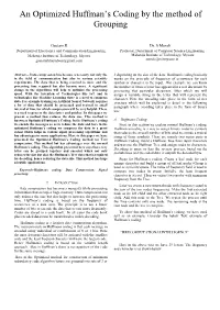 An Optimized Huffman's Coding by the Method of Grouping