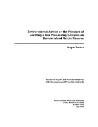 Environmental Advice on the Principle of Locating a Gas Processing Complex on Barrow Island Nature Reserve