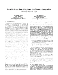 Data Fusion – Resolving Data Conflicts for Integration
