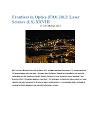 Frontiers in Optics (Fio) 2012/ Laser Science (LS) XXVIII 14-18 October 2012