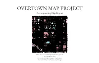 OVERTOWN MAP PROJECT Accompanying Map Report