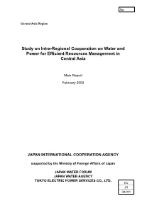 Study on Intra-Regional Cooperation on Water and Power for Efficient Resources Management in Central Asia