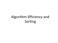 Algorithm Efficiency and Sorting Measuring the Efficiency of Algorithms