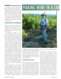 MAKING WINE in a CHANGING CLIMATE in Which a Given Crop Can Be Grown, to Influencing Annual Yields and the Quality of the Crop