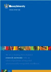 We Are a Leading New Zealand Research University, with an Ethos of Problem Solving and Internationally Recognised Excellence