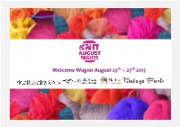 Welcome Wagon August 25Th – 27Th 2017 What, Where & When – Quick Class/Event Guide
