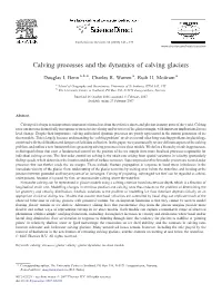 Calving Processes and the Dynamics of Calving Glaciers ⁎ Douglas I