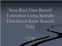 Near Real-Time Runoff Estimation Using Spatially Distributed Radar