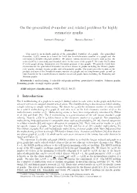 On the Generalized Θ-Number and Related Problems for Highly Symmetric Graphs