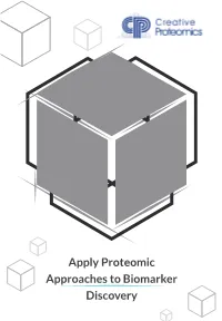 Apply Proteomic Approaches to Biomarker Discovery Proteomics for Biomarker Discovery