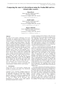 Comparing the Onset of Cybersickness Using the Oculus Rift and Two Virtual Roller Coasters
