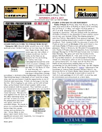 FEATURE PRESENTATION • G1 JULY CUP Paddy O=Prado (El Prado {Ire}--Fun House, by Prized), Who Was Retired After Suffering an Injury While Winning