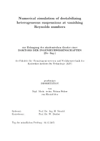 Numerical Simulation of Destabilizing Heterogeneous Suspensions at Vanishing Reynolds Numbers