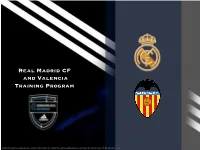 Real Madrid CF and Valencia Training Program