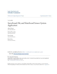 Snowboard, Ski, and Skateboard Sensor System Application Adrien Doiron Santa Clara University