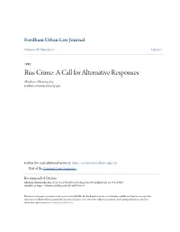 Bias Crime: a Call for Alternative Responses Abraham Abramovsky Fordham University School of Law