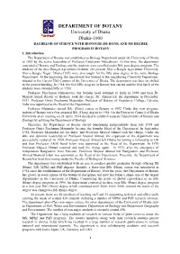 DEPARTMENT of BOTANY University of Dhaka Dhaka-1000 BACHELOR of SCIENCE with HONOURS (BS HONS) and MS DEGREE PROGRAM in BOTANY 1