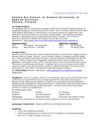 Imatra Art School, at Saimaa University of Applied Sciences I M a T R a , F I N L a N D